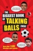 The Biggest Book of Talking Balls Ever! (Paperback) - Adrian Brady Photo