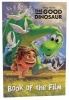 Disney Pixar the Good Dinosaur Book of the Film (Paperback) -  Photo