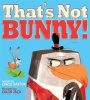 That's Not Bunny! (Hardcover) - Chris Barton Photo