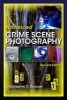 Advanced Crime Scene Photography, Second Edition (Hardcover, 2nd Revised edition) - Christopher D Duncan Photo