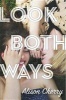 Look Both Ways (Hardcover) - Alison Cherry Photo