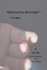 Monitoring Blood Sugar - For Men (Paperback) - Irwin Tyler Photo