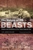 The Nature of the Beasts - Empire and Exhibition at the Tokyo Imperial Zoo (Hardcover) - Ian Jared Miller Photo