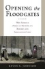 Opening the Floodgates - Why America Needs to Rethink Its Borders and Immigration Laws (Hardcover) - Kevin R Johnson Photo