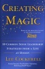 Creating Magic - 10 Common Sense Leadership Strategies from a Life at Disney (Hardcover) - Lee Cockerell Photo