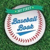 My First Baseball Book (Board book) - Sterling Childrens Photo