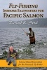 Fly-Fishing Inshore Saltwaters for Pacific Salmon - Science-Based Innovation for the Practical Fly-Fisher (Paperback) - Richard K Stoll Photo