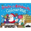 Santa is Coming to Edinburgh Colouring (Paperback) -  Photo