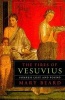 The Fires of Vesuvius - Pompeii Lost and Found (Paperback) - Mary Beard Photo