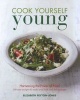 Cook Yourself Young (Paperback) - Elizabeth Peyton Jones Photo