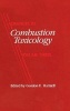 Advances in Combustion Toxicology (Hardcover) - Gordon E Hartzell Photo