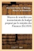 Moyens de Remedier Aux Inconvenients Du Budget Propose Par Le Ministre Des Finances (French, Paperback) - De Mondenard J S Photo