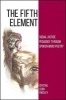 The Fifth Element - Social Justice Pedagogy Through Spoken Word Poetry (Paperback) - Crystal Leigh Endsley Photo