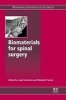 Biomaterials for Spinal Surgery (Hardcover, New) - Luigi Ambrosio Photo