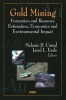 Gold Mining - Formation and Resource Estimation, Economics and Environmental Impact (Hardcover) - Melanie D Corral Photo