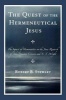 The Quest of the Hermeneutical Jesus - The Impact of Hermeneutics on the Jesus Research of John Dominic Crossan and N.T. Wright (Paperback) - Robert B Stewart Photo