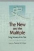 The New and the Multiple - Sung Senses of the Past (Hardcover) - Thomas HC Lee Photo