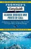 Frommer's Easyguide to Alaska Cruises and Ports of Call (Paperback, 2nd Revised edition) - Fran Golden Photo