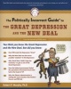 The Politically Incorrect Guide to the Great Depression and the New Deal (Paperback) - Robert Murphy Photo