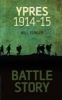 Battle Story: Ypres (Hardcover, New) - William Fowler Photo