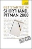 Get Started in Shorthand Pitman 2000: Teach Yourself 2010 (Paperback, Revised edition) - Pitman Publishing Photo