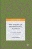 The Theory of International Business 2016 - Economic Models and Methods (Hardcover, 1st ed. 2016) - Mark Casson Photo