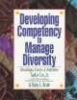 Developing Competency to Manage Diversity: Readings, Cases & Activities (Paperback) - Taylor Cox Photo