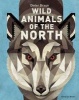 Wild Animals of the North (Hardcover) - Dieter Braun Photo