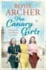 The Canary Girls, 2 - The Bomb Girls (Paperback) - Rosie Archer Photo