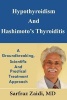 Hypothyroidism and Hashimoto's Thyroiditis - A Groundbreaking, Scientific and Practical Treatment Approach (Paperback) - MD Sarfraz Zaidi Photo