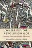 Where Did the Revolution Go? - Contentious Politics and the Quality of Democracy (Paperback) - Donatella della Porta Photo