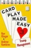 Card Play Made Easy, v. 3 - Trump Management (Paperback, Illustrated Ed) - Ron Klinger Photo