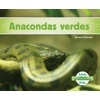 Anacondas Verdes (Green Anacondas) (Spanish, Hardcover) - Grace Hansen Photo