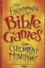 The Encyclopedia of Bible Games for Children's Ministry (Paperback) - Group Publishing Photo