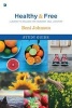 Healthy and Free Study Guide - A Journey to Wellness for Your Body, Soul, and Spirit (Paperback) - Beni Johnson Photo