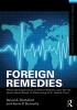 Foreign Remedies: What the Experience of Other Nations Can Tell Us About Next Steps in Reforming U.S. Health Care (Paperback) - David A Rochefort Photo