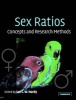 Sex Ratios - Concepts and Research Methods (Hardcover) - Ian C W Hardy Photo