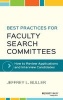 Best Practices for Faculty Search Committees - How to Review Applications and Interview Candidates (Hardcover) - Jeffrey L Buller Photo