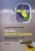 Aircraft Systems - Mechanical, Electrical and Avionics Subsystems Integration (Hardcover, 3rd Revised edition) - Ian Moir Photo