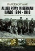 Allied Pows in German Hands 1914 - 1918 (Paperback) - David Bilton Photo