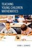 Teaching Young Children Mathematics (Paperback) - Sydney L Schwartz Photo