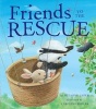 Friends to the Rescue (Hardcover) - Suzanne Chiew Photo