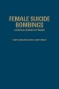 Female Suicide Bombings - A Critical Gender Approach (Hardcover) - WAndy Knight Photo