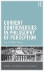 Current Controversies in Philosophy of Perception (Hardcover) - Bence Nanay Photo