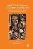 Addictions from an Attachment Perspective - Do Broken Bonds and Early Trauma Lead to Addictive Behaviours? (Paperback) - Richard Gill Photo