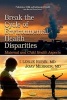 Break the Cycle of Environmental Health Disparities - Maternal & Child Health Aspects (Hardcover) - Leslie Rubin Photo