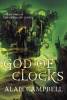 God of Clocks (Paperback) - Alan Campbell Photo