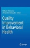 Quality Improvement in Behavioral Health 2016 (Hardcover) - William T ODonohue Photo