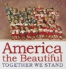 America the Beautiful - Together We Stand (Hardcover) - Katharine Lee Bates Photo