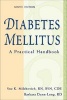 Diabetes Mellitus - A Practical Handbook (Paperback, 9th Revised edition) - Sue K Milchovich Photo